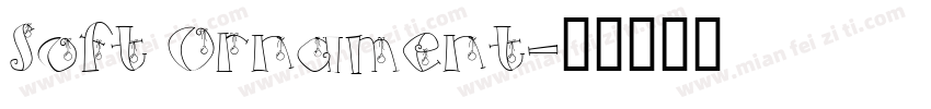 Soft Ornament字体转换